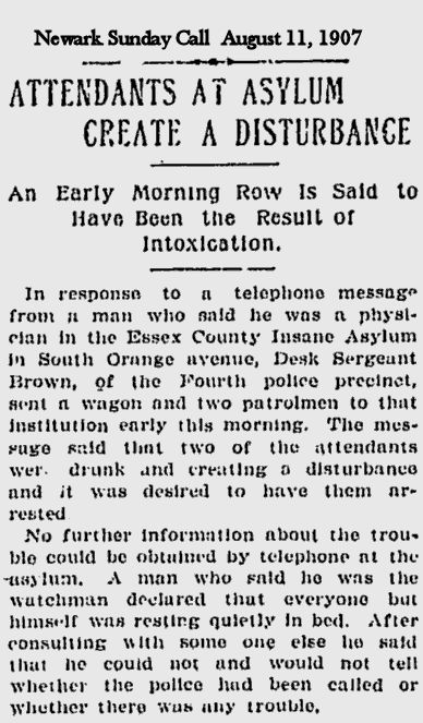 Attendants at Asylum Create a Disturbance
August 11, 1907
