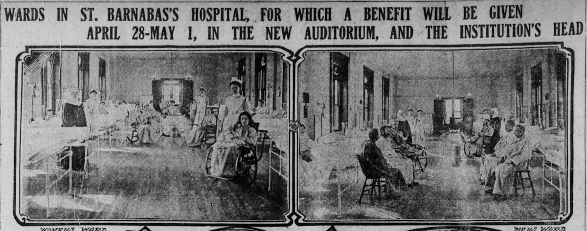 Wards in St. Barnabas's Hospital
Newark Star 1908
