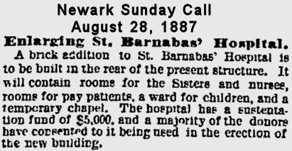 Enlarging St. Barnabas' Hospital
August 28, 1887
Newark Sunday Call
